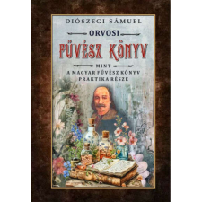 Orvosi füvész könyv életmód, egészség