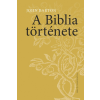 Osiris Kiadó A Biblia története (9789632763705)