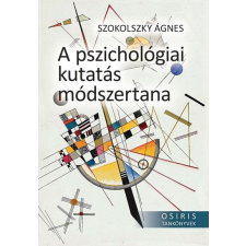 Osiris Kiadó A pszichológiai kutatás módszertana pszichológia