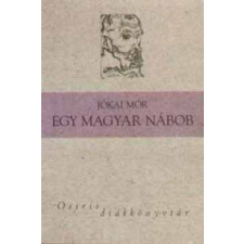 Osiris Kiadó Egy magyar nábob - Osiris diákkönyvtár antikvárium - használt könyv