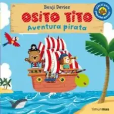  Osito Tito. Aventura pirata – BENJI DAVIES idegen nyelvű könyv