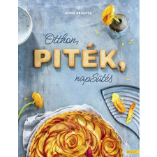  Otthon, piték, napsütés életmód, egészség