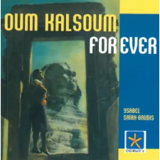  Oum Kalsoum For Ever – Ysabel Saiah-Baudis idegen nyelvű könyv