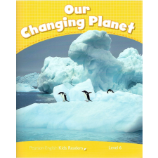  Our Changing Planet - Penguin Kids level 6 nyelvkönyv, szótár