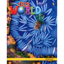 Our World 5 Workbook - Second Edition nyelvkönyv, szótár