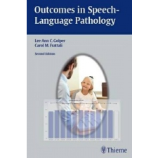  Outcomes in Speech-Language Pathology – Lee A. Golper idegen nyelvű könyv