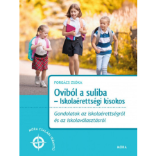 Oviból a suliba - Iskolaérettségi kisokos életmód, egészség