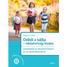 Oviból a suliba - Iskolaérettségi kisokos életmód, egészség