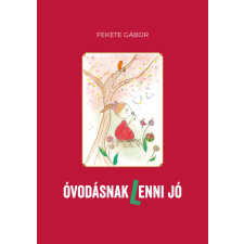 Óvodásnak (l)enni jó gyermek- és ifjúsági könyv