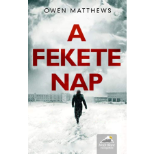 Owen Matthews - A fekete Nap egyéb könyv
