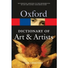 Oxford Dictionary of Art and Artists – Ian Chilvers idegen nyelvű könyv