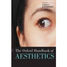  Oxford Handbook of Aesthetics – Jerrold Levinson idegen nyelvű könyv