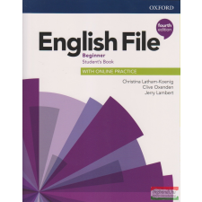 Oxford University Press English File Beginner 4th Ed. Student&#039;s Book - With Online Practice nyelvkönyv, szótár
