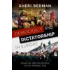 Oxford University Press Inc Democracy and Dictatorship in Europe | Richard Berman