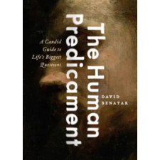 Oxford University Press Inc Human Predicament | David Benatar egyéb könyv