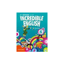 Oxford University Press INCREDIBLE ENGLISH 2E LEVEL 6 SB nyelvkönyv, szótár