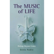 Oxford University Press Music of Life | Denis Noble egyéb könyv