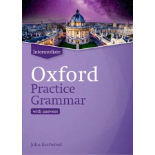 Oxford University Press Oxford Practice Grammar: Intermediate: with Key | John Eastwood egyéb könyv