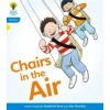 Oxford University Press Oxford Reading Tree: Level 3: Floppy's Phonics Fiction: Chairs in the Air – Roderick Hunt,Kate Ruttle (Puha kötésű)