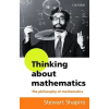 Oxford University Press Thinking about Mathematics | Stewart Shapiro