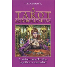P. D. Ouspensky A tarot szimbolizmusa ezoterika