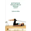  p-i-l-a-t-e-s Instructor Manual Reformer Level 1 – Catherine Wilks