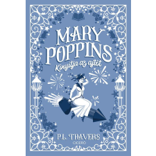P. L. Travers - Mary Poppins kinyitja az ajtót egyéb könyv