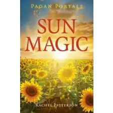  Pagan Portals - Sun Magic – Rachel Patterson idegen nyelvű könyv