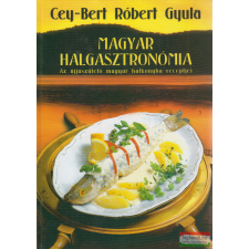 Paginarum Kiadó Magyar halgasztronómia gasztronómia