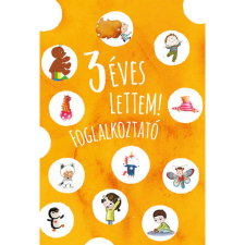 Pagony Kiadó 3 éves lettem! - foglalkoztató gyermek- és ifjúsági könyv