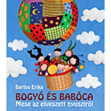 Pagony Kiadó Bogyó és Babóca - Mese az elveszett nyusziról gyermek- és ifjúsági könyv