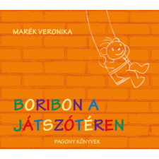 Pagony Kiadó Boribon a játszótéren gyermek- és ifjúsági könyv