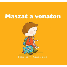 Pagony Kiadó Kft. Berg Judit - Maszat a vonaton gyermek- és ifjúsági könyv