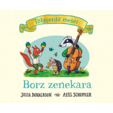 Pagony Kiadó Kft. Borz zenekara - Tölgyerdő meséi gyermek- és ifjúsági könyv