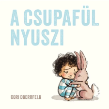 Pagony Kiadó Kft. Cori Doerrfeld - A csupafül nyuszi gyermek- és ifjúsági könyv