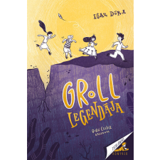 Pagony Kiadó Kft. Groll legendája gyermek- és ifjúsági könyv