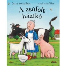Pagony Kiadó Kft. Julia Donaldson - A zsúfolt házikó gyermek- és ifjúsági könyv