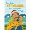 Pagony Kiadó Kft. Két kis dínó és a honfoglalás