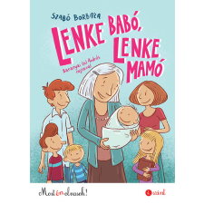 Pagony Kiadó Kft. Lenke Babó, Lenke Mamó - Most én olvasok! 4. szint gyermek- és ifjúsági könyv