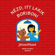 Pagony Kiadó Kft. Nézd, itt lakik Boribon! - Játszófüzet gyermek- és ifjúsági könyv
