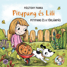 Pagony Kiadó Kft. Pitypang és a töklámpás gyermek- és ifjúsági könyv