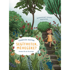 Pagony Kiadó Kft. Segíthetek, méhecske? - Panka és az állatok gyermek- és ifjúsági könyv