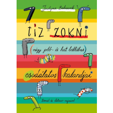 Pagony Kiadó Kft. Tíz zokni (négy jobb- és hat ballábas) csodálatos kalandjai gyermek- és ifjúsági könyv