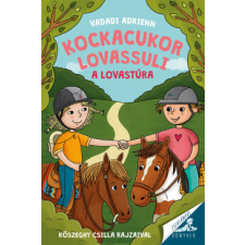 Pagony Kiadó Kockacukor lovassuli - A lovastúra gyermek- és ifjúsági könyv