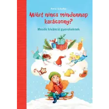 Pagony Kiadó Miért nincs mindennap karácsony? gyermek- és ifjúsági könyv