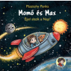 Pagony Kiadó Momó és Max - Éjjel alszik a nap?