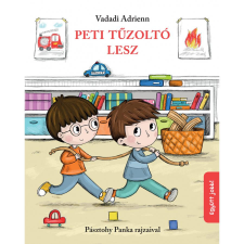 Pagony Peti tűzoltó lesz gyermek- és ifjúsági könyv
