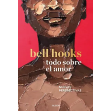 PAIDOS Todo sobre el amor | BELL HOOKS idegen nyelvű könyv