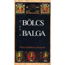 Palatinus Kiadó A bölcs és a balga - Tibeti buddhista történetek antikvárium - használt könyv