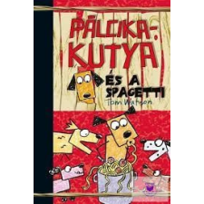 Pálcikakutya és a spagetti gyermek- és ifjúsági könyv
